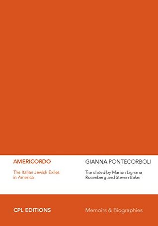 Download Americordo: The Italian Jewish Exiles In America - Gianna Pontecorboli | ePub