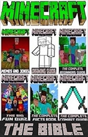 Full Download Minecraft: The Minecraft Bible 2016 Edition - Facts, Jokes, Creations, Combat Tips Etc (Unofficial) - Crazy Creeper file in PDF