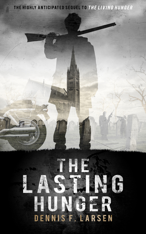 Read The Lasting Hunger (Sequel to The Living Hunger) - Dennis F. Larsen file in ePub
