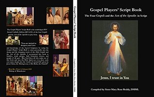 Download Gospel Players' Script Book: The Four Gospels and the Acts of the Apostles in Script - Sister Mary Rose Reddy | ePub