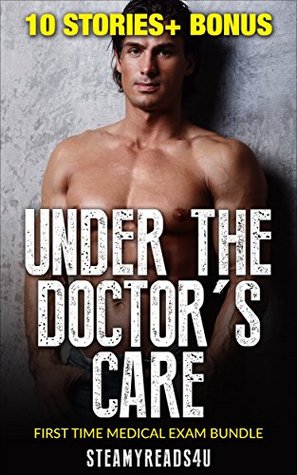 Download Under The Doctor's Care: A Medical Mega Bundle (Women's Fiction, Contemporary, Single Authors, Collections, Secret Baby, Box Sets) - SteamyReads4U | ePub