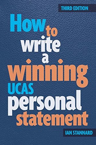 Download How to Write a Winning UCAS Personal Statement - Ian Stannard | PDF