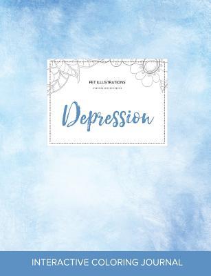 Read Online Adult Coloring Journal: Depression (Pet Illustrations, Clear Skies) - Courtney Wegner | ePub