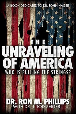 Download The Unraveling of America: Who Is Pulling The Strings? - Ron Phillips file in ePub