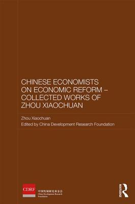 Read Chinese Economists on Economic Reform - Collected Works of Zhou Xiaochuan - Xiaochuan Zhou | ePub