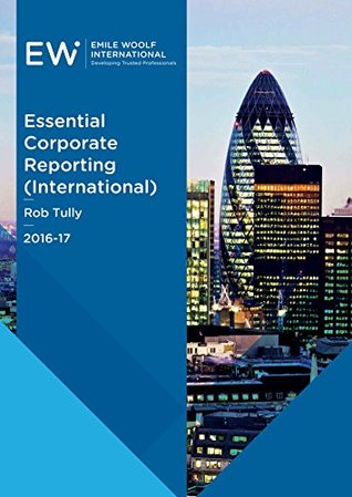 Download Essential Corporate Reporting (International) - Rob Tully file in ePub