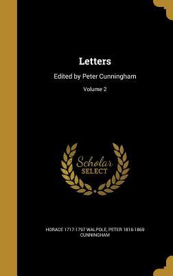 Download Letters: Edited by Peter Cunningham; Volume 2 - Horace Walpole | PDF