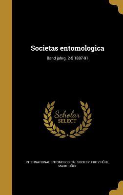 Download Societas Entomologica; Band Jahrg. 2-5 1887-91 - Fritz Ruhl | PDF
