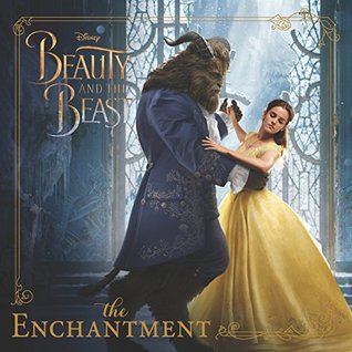Read Online Beauty and the Beast: The Enchantment (Disney) - Walt Disney Company file in PDF