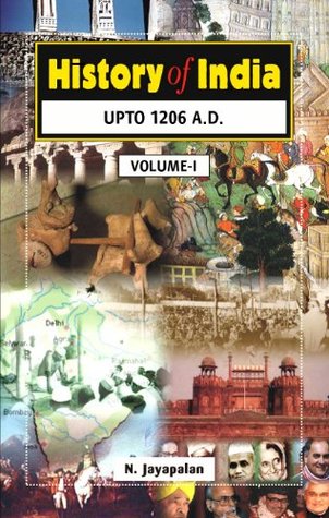 Read History Of India : Up To 1206 A. D. ( Vol. 1 ) - N. Jayapalan | PDF