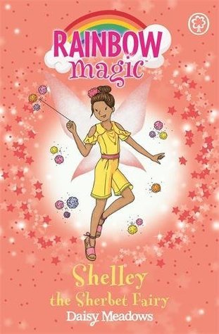 Download Shelley the Sherbet Fairy: The Candy Land Fairies Book 4 (Rainbow Magic) - Daisy Meadows | PDF
