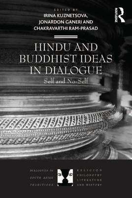 Read Hindu and Buddhist Ideas in Dialogue: Self and No-Self - Irina Kuznetsova file in PDF