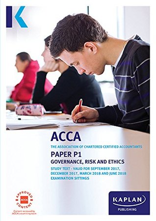 Download ACCA Complete Text - P1 Governance, Risk and Ethics - Kaplan Publishing's Content Team | ePub