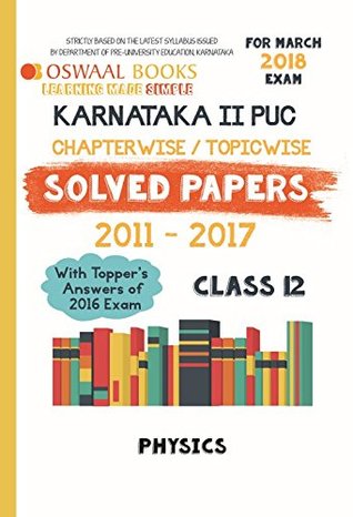 Full Download Oswaal Karnataka PUC II Chapterwise Solved papers with Topper's Ans. Class 12 Physics - Panel of Experts file in PDF