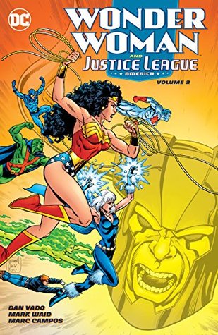 Download Wonder Woman and the Justice League America Vol. 2 - Dan Vado | ePub