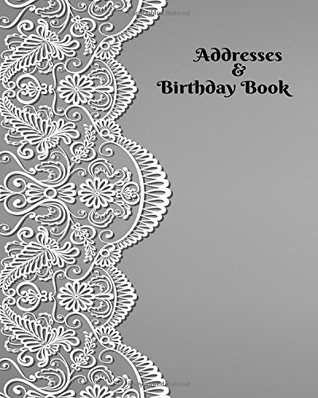 Read Addresses & Birthday Book: Birthdays & Address Book for Contacts, Addresses, Phone Numbers, Email, Alphabetical Organizer Journal, Diary, Notebook,  Volume 47 (Contact Address Log Books) -  | ePub