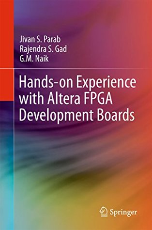 Full Download Hands-on Experience with Altera FPGA Development Boards - Jivan S. Parab | ePub