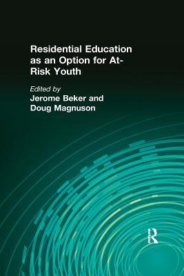 Download Residential Education as an Option for At-Risk Youth - Jerome Beker file in ePub