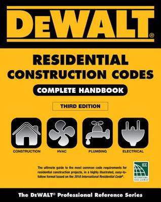 Download Dewalt 2018 Residential Construction Codes: Complete Handbook - Lynn Underwood | ePub