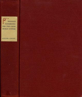 Download Dialogue Concerning the Two Chief World Systems, Ptolemaic and Copernican - Galileo Galilei file in ePub
