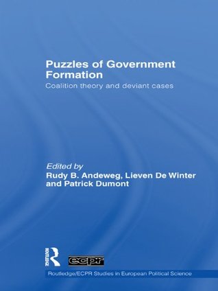 Full Download Puzzles of Government Formation: Coalition Theory and Deviant Cases (Routledge/ECPR Studies in European Political Science) - Rudy B. Andeweg file in ePub
