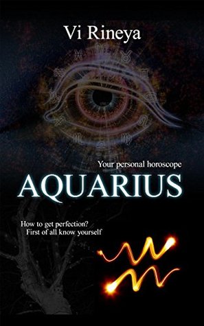 Download AQUARIUS: Your personal horoscope (Learn the Astrology and the Zodiac Signs) - Vi Rineya file in ePub