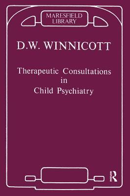 Download Therapeutic Consultations in Child Psychiatry - D.W. Winnicott file in ePub