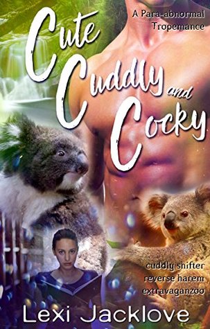 Full Download Cute, Cuddly, and Cocky (The Para-Abnormal Tropemance Series) - Lexi Jacklove file in PDF