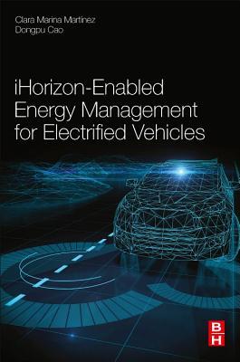 Download Ihorizon-Enabled Energy Management for Electrified Vehicles - Clara Marina Martinez file in ePub