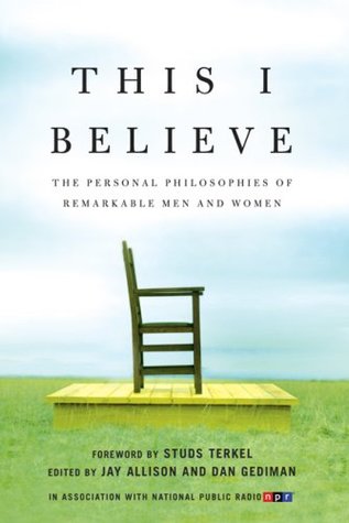 Download This I Believe: The Personal Philosophies of Remarkable Men and Women - Jay Allison file in PDF