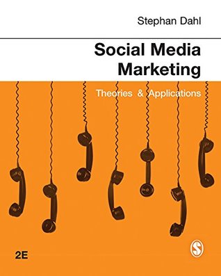 Download Social Media Marketing: Theories and Applications - Stephan Dahl file in PDF