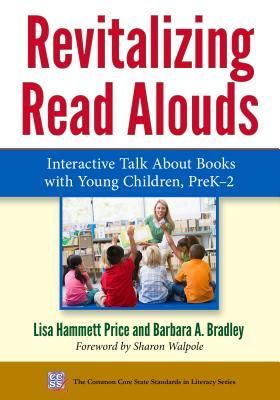 Download Revitalizing Read Alouds: Interactive Talk about Books with Young Children, Prek-2 - Lisa Hammett Price | PDF