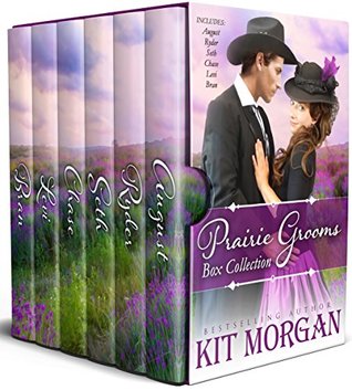 Read Prairie Grooms Box Collection : Includes August, Ryder, Seth, Chase, Levi and Bran - Kit Morgan file in PDF