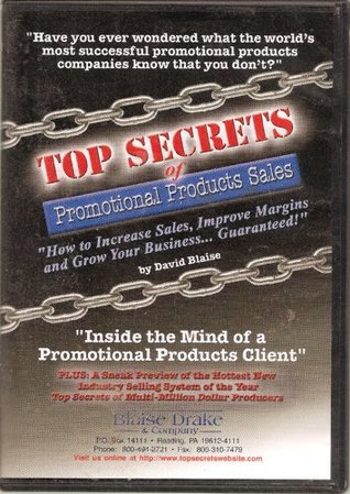 Download TOP SECRETS of Promotional Products: Inside the Mind of a Promotional Products Client - David Blaise | ePub