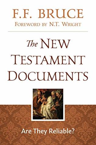 Download The New Testament Documents: Are They Reliable? - F.F. Bruce file in PDF