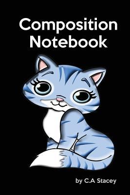 Read Online Composition Book: Cat Girl's Writing Notebook for Journaling at School - C a Stacey file in PDF