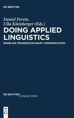 Read Doing Applied Linguistics: Enabling Transdisciplinary Communication - Daniel Perrin file in PDF