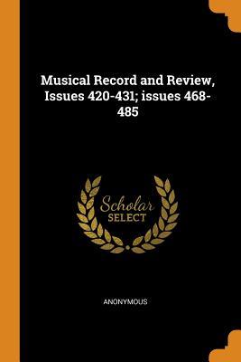 Download Musical Record and Review, Issues 420-431; issues 468-485 - Anonymous file in PDF