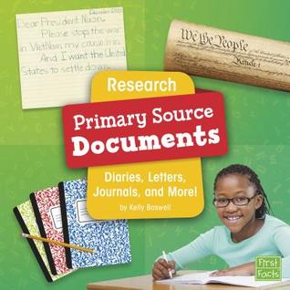 Read Research Primary Source Documents: Diaries, Letters, Journals, and More! - Kelly Boswell file in ePub