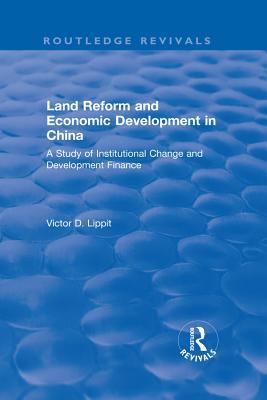 Full Download Revival: Land Reform and Economic Development in China (1975) - Victor D Lippit | PDF