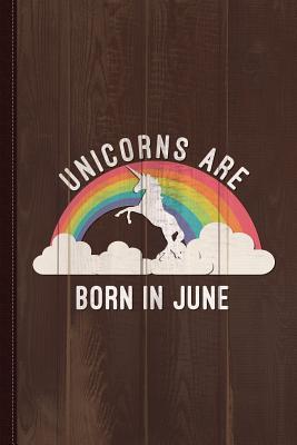 Full Download Unicorns Are Born in June Journal Notebook: Blank Lined Ruled for Writing 6x9 110 Pages -  | ePub
