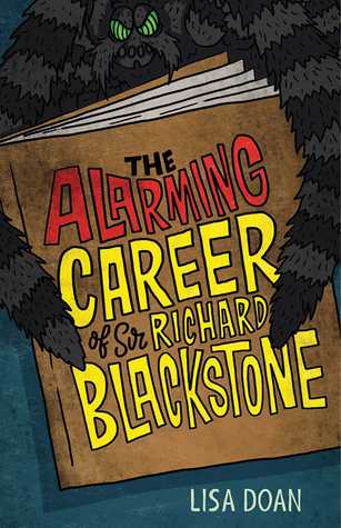 Read Online The Alarming Career of Sir Richard Blackstone - Lisa Doan file in ePub
