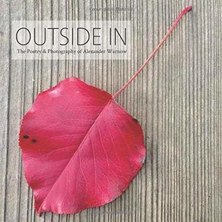 Download Outside In: The Poetry & Photography of Alexander Warnow - Alexander Warnow file in PDF