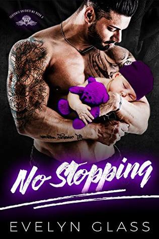 Read No Stopping: A Bad Boy Motorcycle Club Romance (Teutonic Knights MC Book 3) - Evelyn Glass file in ePub