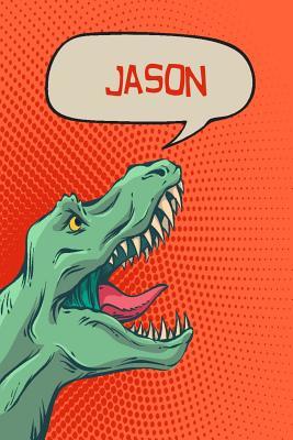 Download Jason: Personalized Dino Drawl and Write, Writing Practice Paper for Kids Notebook with Lined Sheets and Space to Doodle for K-5 Students 120 Pages 6x9 -  | ePub