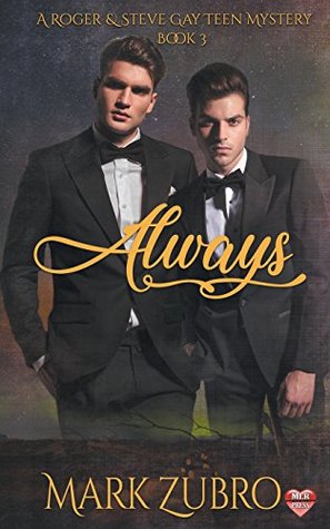 Read Always (A Roger & Steve Gay Teen Mystery) (Volume 3) - Mark Zubro file in PDF