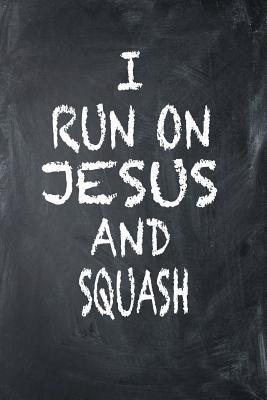 Download I Run on Jesus and Squash: 6x9 Ruled Notebook, Journal, Daily Diary, Organizer, Planner - Isaac D Runs file in PDF