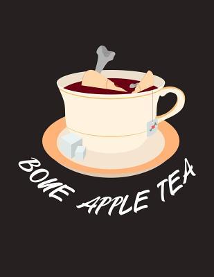 Download Bone Apple Tea: 8.5x11 Narrow Ruled ( Legal Rule ) Composition Notebook / Journal with Funny Malapropism of Bon Appetit. - Bone Apple Tea Malapropism Books file in PDF