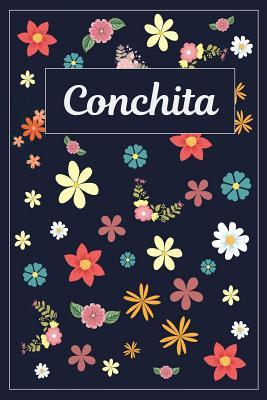 Download Conchita: Lined Writing Notebook with Personalized Name 120 Pages 6x9 Flowers -  | PDF