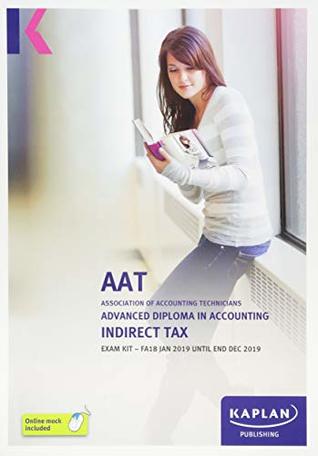 Download INDIRECT TAX (FA18) - EXAM KIT (Aat Exam Kits) - Kaplan Publishing file in ePub